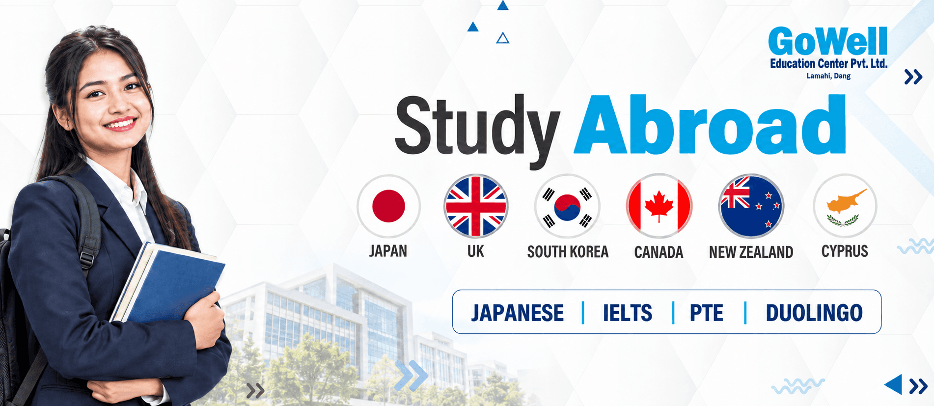 Study abroad in Japan, UK, South Korea, Canada, New Zealand and Cyprus. Japanese, IELTS, PTE and Duolingo preparation at GoWell.